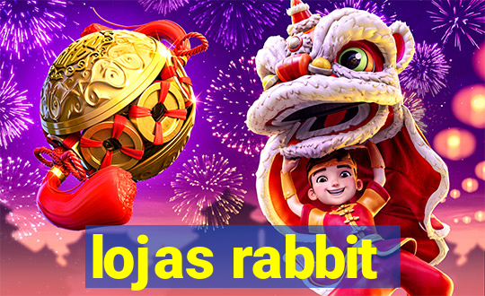 lojas rabbit